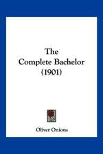 The Complete Bachelor (1901)