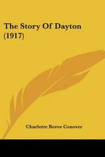 The Story Of Dayton (1917)