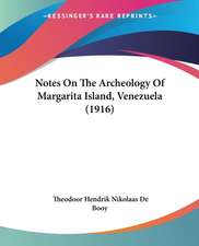 Notes On The Archeology Of Margarita Island, Venezuela (1916)