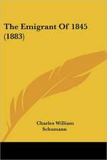 The Emigrant Of 1845 (1883)