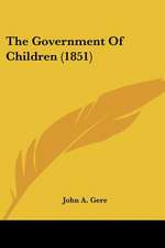 The Government Of Children (1851)