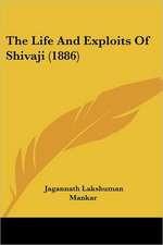 The Life And Exploits Of Shivaji (1886)