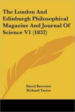 The London And Edinburgh Philosophical Magazine And Journal Of Science V1 (1832)