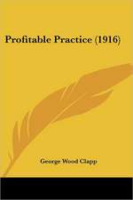 Profitable Practice (1916)