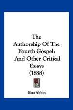 The Authorship Of The Fourth Gospel