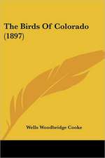 The Birds Of Colorado (1897)