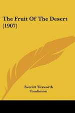 The Fruit Of The Desert (1907)