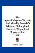 The Imperial Magazine V1, 1831