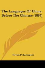 The Languages Of China Before The Chinese (1887)