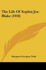 The Life Of Sophia Jex-Blake (1918)