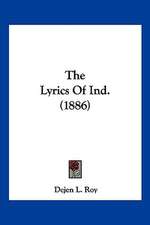 The Lyrics Of Ind. (1886)