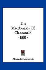 The Macdonalds Of Clanranald (1881)