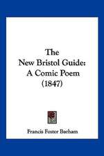 The New Bristol Guide