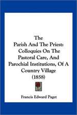 The Parish And The Priest