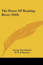 The Peace Of Roaring River (1918)