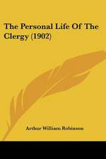 The Personal Life Of The Clergy (1902)