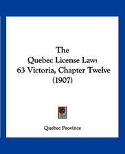 The Quebec License Law