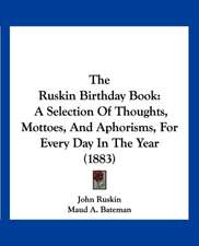 The Ruskin Birthday Book