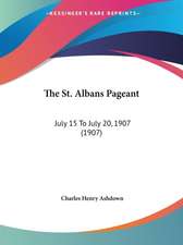 The St. Albans Pageant