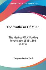 The Synthesis Of Mind