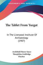 The Tablet From Yuzgat