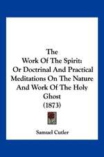 The Work Of The Spirit