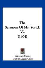 The Sermons Of Mr. Yorick V2 (1904)