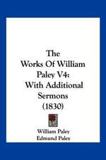 The Works Of William Paley V4