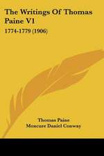 The Writings Of Thomas Paine V1