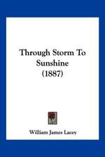 Through Storm To Sunshine (1887)