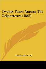 Twenty Years Among The Colporteurs (1865)