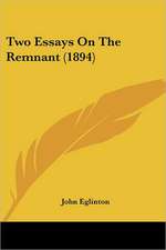 Two Essays On The Remnant (1894)