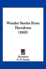 Wonder Stories From Herodotus (1900)