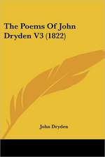 The Poems Of John Dryden V3 (1822)