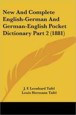 New And Complete English-German And German-English Pocket Dictionary Part 2 (1881)