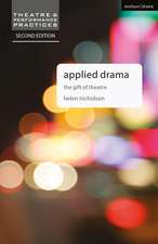 Applied Drama: The Gift of Theatre