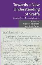 Towards a New Understanding of Sraffa: Insights from Archival Research