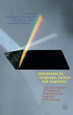 Approaches to Language, Culture, and Cognition: The Intersection of Cognitive Linguistics and Linguistic Anthropology