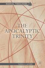 The Apocalyptic Trinity