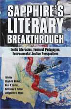 Sapphire’s Literary Breakthrough: Erotic Literacies, Feminist Pedagogies, Environmental Justice Perspectives