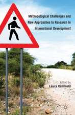 Methodological Challenges and New Approaches to Research in International Development