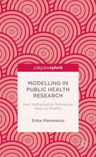 Modelling in Public Health Research