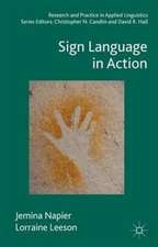 Sign Language in Action