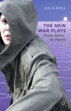 The New War Plays: From Kane to Harris