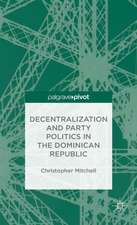 Decentralization and Party Politics in the Dominican Republic