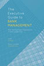 Khandelwal, S: The Executive Guide to Bank Management