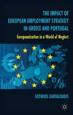 The Impact of European Employment Strategy in Greece and Portugal: Europeanization in a World of Neglect