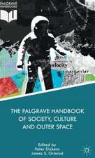 The Palgrave Handbook of Society, Culture and Outer Space