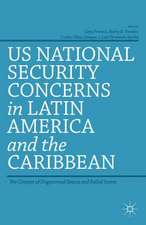 US National Security Concerns in Latin America and the Caribbean