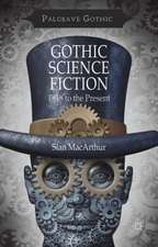 Gothic Science Fiction